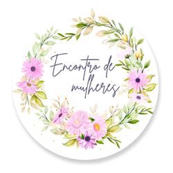 Painel Redondo 50x50 - Dia das Mulheres - PAINEL E CORES