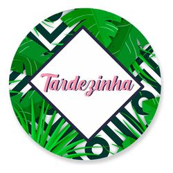Painel Redondo 50x50 - Tardezinha - PAINEL E CORES