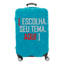 Capa para mala Escolha Seu Tema - CAP-MALA-SEUTEMA - PAINELPR