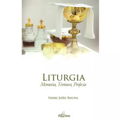 LIVRO LITURGIA, MEMÓRIA, TERNURA, PROFECIA * - LI.96 - PALUDO ARTIGOS CATÓLICOS 