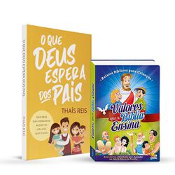 Kit O Que Deus Espera Dos Pais + Livro Infantil - Presente Cristão