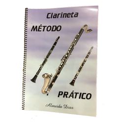 Método Para Clarinete Almeida Dias - Almeida Dias - RAINHA MUSICAL