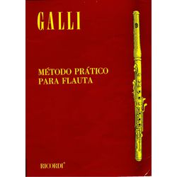 Método Para Flauta Transversal Galli - RB 0000816 - RAINHA MUSICAL