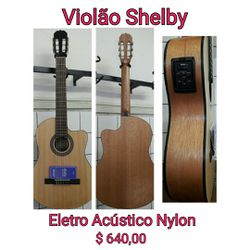 Violão Elétrico Shelby Nylon SN61C - Eagle/Shelby - RAINHA MUSICAL