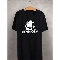 Camiseta Estampada Frente Tem Café - TEMCAFE - Atacado Leandrinho