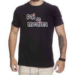 Camiseta Pai de Menina Presente de Dia dos Pais Co... - USE CLAN