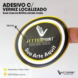 Adesivos com Verniz Localizado - VettorPrint