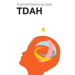 Suporte Essencial - TDAH - AAFSET - AROMATIZANDO BRASIL