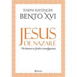 Livro :Jesus de Nazaré - Do batismo no Jordão à tr... - Betânia Loja Católica 