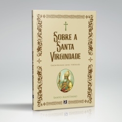Livro : Sobre a Santa Virgindade – Bilíngue – Sant... - Betânia Loja Católica 