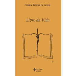 Livro da Vida - Santa Teresa de Jesus - 17176 - Betânia Loja Católica 