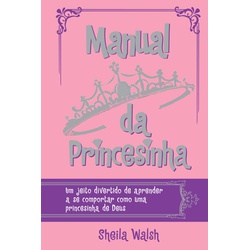 Manual da princesinha - Capa dura - Cód.174 - Presente Cristão