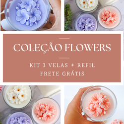 Kit 3 Velas Aromáticas | Coleção Flowers + Refil |... - Anom Aromas