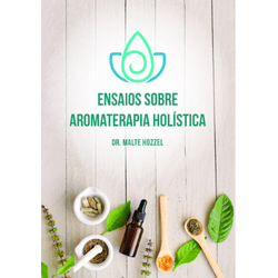Ensaios sobre aromaterapia holistica - ALZ8591 - AROMATIZANDO BRASIL