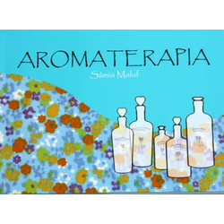 ABORDAGEM SISTÊMICA DA AROMATERAPIA - By Samia - A... - AROMATIZANDO BRASIL