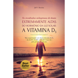 A Vitamina D3 - VD3 - AROMATIZANDO BRASIL