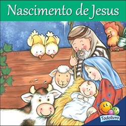 HISTORIAS DA BIBLIA NASCIMENTO DE JESUS - 9788537... - Benedictus Livraria Católica