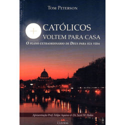 CATOLICOS VOLTEM PARA CASA PLANO EXTRAORDINARIO DE... - Benedictus Livraria Católica