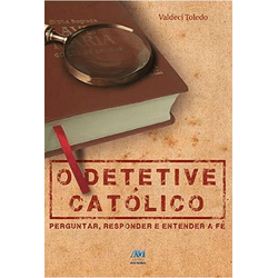 O Detetive Católico - 9788527615204 - Benedictus Livraria Católica