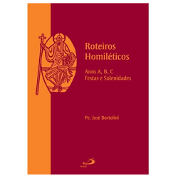 ROTEIROS HOMILÉTICOS ANOS A B C - 9788534924023 - Benedictus Livraria Católica