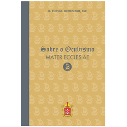 CURSO SOBRE O OCULTISMO - MATER ECCLESIAE - 978857... - Benedictus Livraria Católica