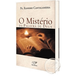 LIVRO O MISTERIO DA PALAVRA DE DEUS - 978857677242 - Benedictus Livraria Católica