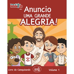 ANUNCIO UMA GRANDE ALEGRIA -LIVRO CATEQUESE - ALUN... - Benedictus Livraria Católica