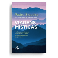 Livro : Viagens Místicas. Minhas Experiências Com Anjos E Santos Em Peregrinaçõe... - Betânia Loja Catolica 