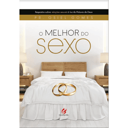 O MELHOR DO SEXO - 14 - EDITORA PALAVRA FIEL