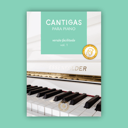Cantigas para Piano - Vol. 1 - Essenfelder Educacional