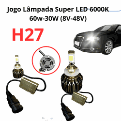 Jogo Lâmpada Super Led H27 6000k (30w-8v/48v) Efei... - Fastcarplace