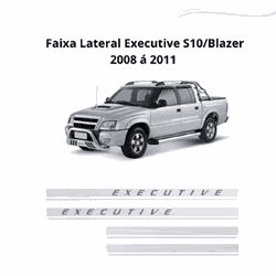 Kit Faixa Lateral Executive S10/Blazer 2008 a 2011... - Fastcarplace