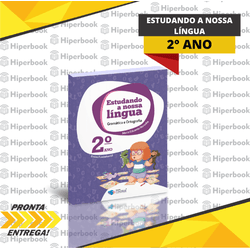 Estudando a Nossa Língua - 2º Ano - REFORMULADO - ... - HIPERBOOK