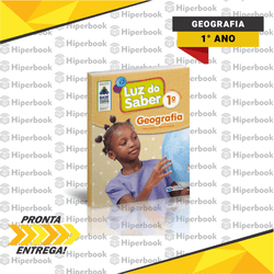 Luz do Saber - Geografia - 1º Ano - Reformulado - ... - HIPERBOOK