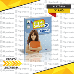 Luz do Saber - História - 3º Ano - Reformulado - 3... - HIPERBOOK