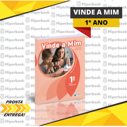 Vinde a Mim - 1º Ano - REFORMULADO - 46087 - HIPERBOOK