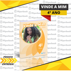 Vinde a Mim - 4º Ano - REFORMULADO - 46090 - HIPERBOOK