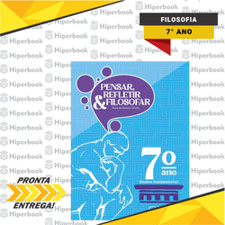 Pensar, Refletir e Filosofar - 7º Ano - REFORMULAD... - HIPERBOOK
