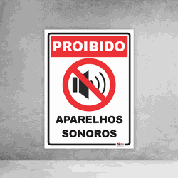 Placa de Sinalização - Proibido Aparelhos Sonoros ... - Inter Adesivos Decorativos