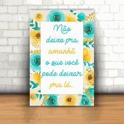 Placa Decorativa - Não Deixe Pra Amanhã - 053j128 - Inter Adesivos Decorativos