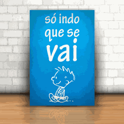 Placa Decorativa - Só Indo Que Se Vai - 053g077 - Inter Adesivos Decorativos