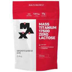 Mass Titanium 17.500 Zero Lactose 2,4kg Max Titani... - MSK Suplementos