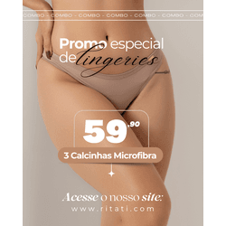 3 Calcinha Intermediárias em Microfibra COMBO - 00... - RITATI LINGERIE