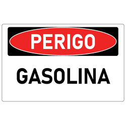 Placa de Perigo | Gasolina - PP009 - ULTRASINALIZAÇÃO