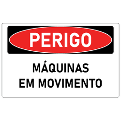 Placa de Perigo | Máquinas em Movimento - PP002 - ULTRASINALIZAÇÃO