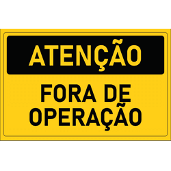 Placa de Atenção | Fora de Operação - PT011 - ULTRASINALIZAÇÃO