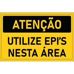 Placa de Atenção | Utilize EPIS Nesta Área - PT014... - ULTRASINALIZAÇÃO