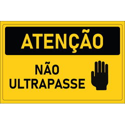 Placa de Atenção | Não Ultrapasse - PT019 - ULTRASINALIZAÇÃO