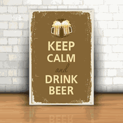 Placa Decorativa - Keep Calm and Drink Beer - 053d... - Inter Adesivos Decorativos