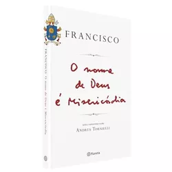 O NOME DE DEUS É MISERICORDIA - PAPA FRANCISCO - 9... - Benedictus Livraria Católica